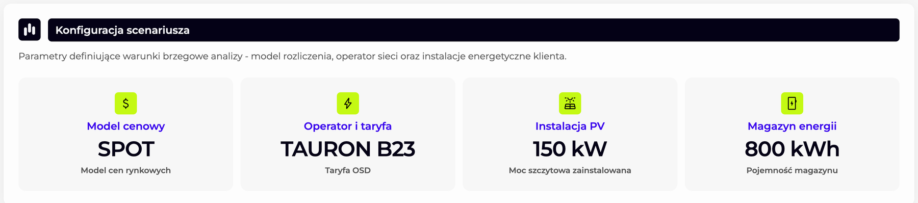 Konfiguracja scenariusza: model cenowy, operator i taryfa, moc instalacji, pojemność magazynu